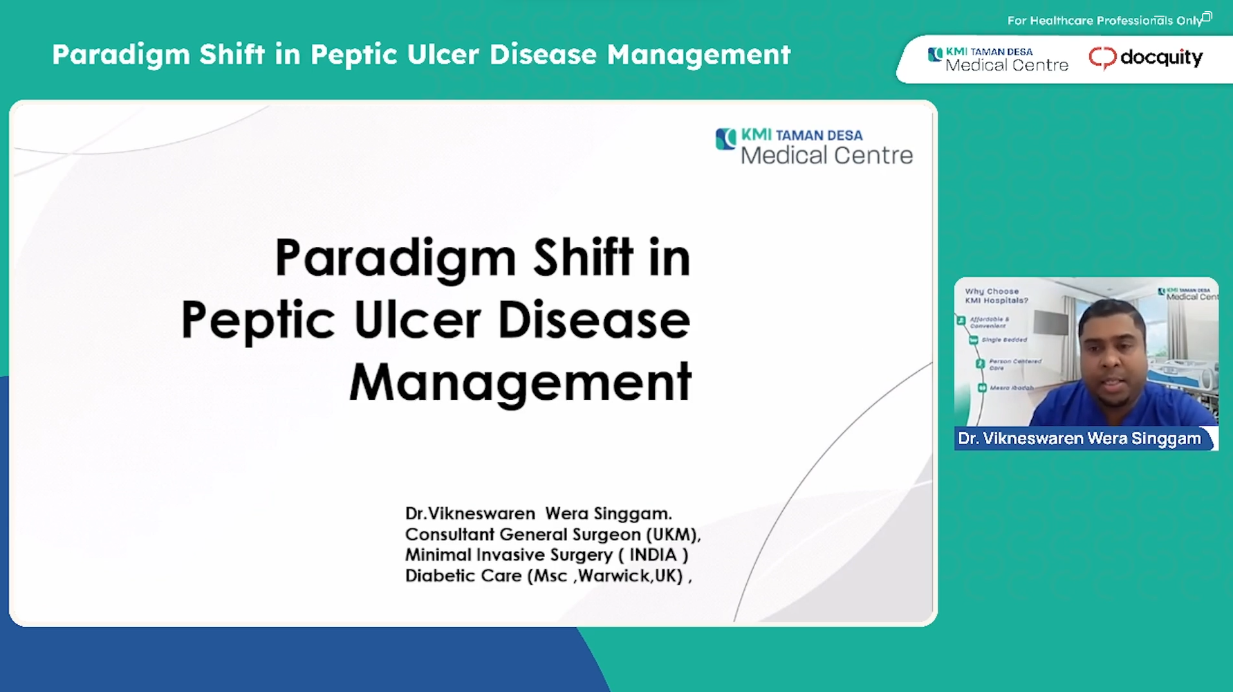 Paradigm shift in Peptic Ulcer Diseases Management by Dr. Vikneswaren Wera Singgam